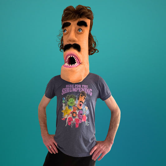 HERE FOR THE SHRUMPENING - Graphic Tee Unisex